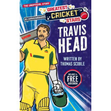 Greatest Cricket Stars Travis Head by Thomas Scoble Paperback Book