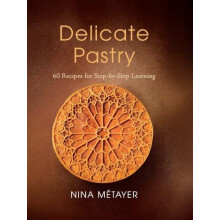 Delicate Pastry by Nina Metayer Hardcover Book