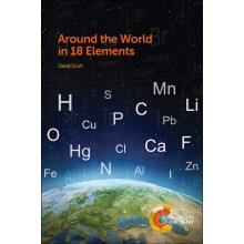 Around the World in 18 Elements by David Scott Paperback Book