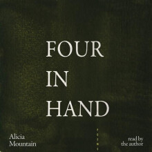 Four in Hand by Alicia Mountain Paperback Book