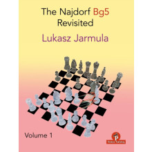 The Najdorf Bg5 Revisited Volume 1 by Jarmula Lukasz Paperback Book