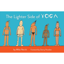 The Lighter Side of Yoga by Mike Nevitt Paperback Book