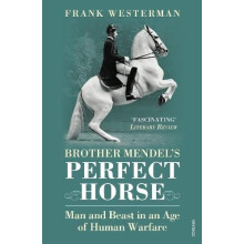 Brother Mendels Perfect Horse by Frank Westerman Paperback Book