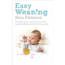 Easy Weaning by Sara Patience Paperback Book