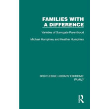 Families with a Difference Varieties of Surrogate Parenthood by Michae