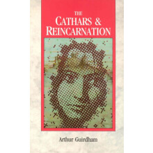 Cathars Reincarnation by Dr Arthur Guirdham Paperback Book