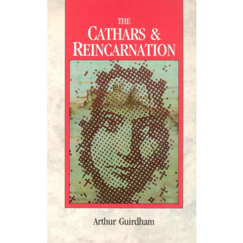 Cathars Reincarnation by Dr Arthur Guirdham Paperback Book