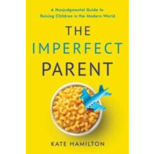 Imperfect Parent by Kate Hamilton Hardcover Book