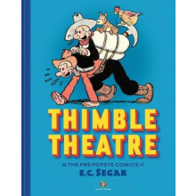 Thimble Theatre the PrePopeye Comics of E.C. Segar by E.C. Segar Hardc