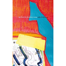 My Reef My Manifest Array by John Wilkinson Paperback Book