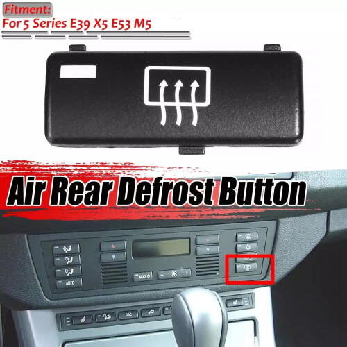 Car Replacement Climate Control Panel Air Rear Demist Defrost Button Key Caps  for - 5 Series E39 X5 E53 M5 1