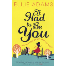 It Had to Be You by Ellie Adams Paperback Book