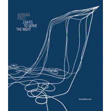 Adrian Paci Lights to Serve the Night by Valentina Gensini Hardcover B