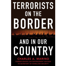 Terrorists on the Border and in Our Country by Charles A. Marino Hardc