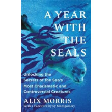 Year with the Seals by Alix Morris Paperback Book