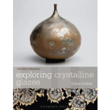 Exploring Crystalline Glazes by Diane Creber Paperback Book