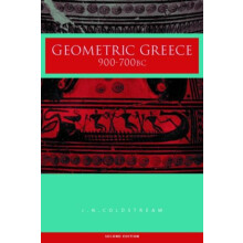 Geometric Greece 900700 BC by J.N. Coldstream Paperback Book