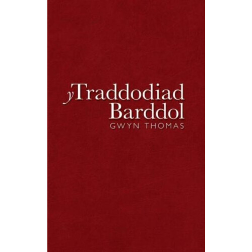 Y Traddodiad Barddol by Gwyn Thomas Paperback Book