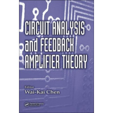 Circuit Analysis and Feedback Amplifier Theory Hardcover Book