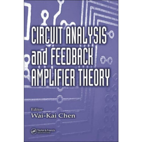 Circuit Analysis and Feedback Amplifier Theory Hardcover Book