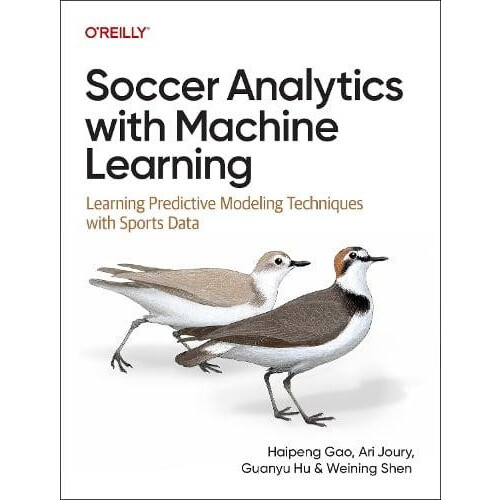 Soccer Analytics with Machine Learning by Haipeng Gao Paperback Book