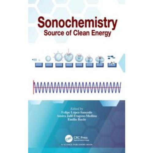 Sonochemistry Source of Clean Energy Paperback Book
