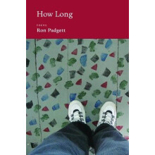 How Long by Ron Padgett Paperback Book