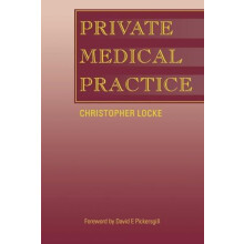 Private Medical Practice by Christopher Locke Paperback Book