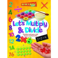 Lets Multiply and Divide Practise and Learn with Games and Activities