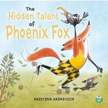 The Hidden Talent of Phoenix Fox by Kristina Radkevich Paperback Book