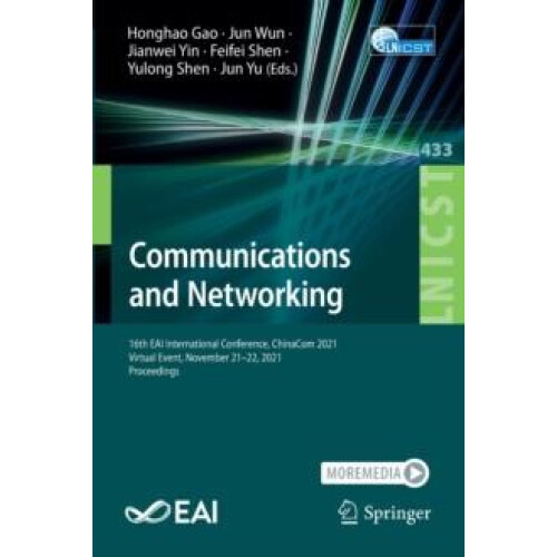 Communications and Networking 16th EAI International Conference ChinaC