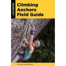 Climbing Anchors Field Guide by John Long Paperback Book
