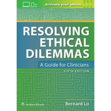 Resolving Ethical Dilemmas by Bernard Lo Paperback Book