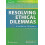 Resolving Ethical Dilemmas by Bernard Lo Paperback Book 1
