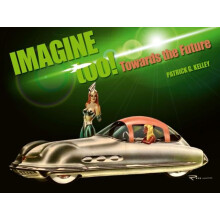 Imagine Too by Patrick Kelley Hardcover Book