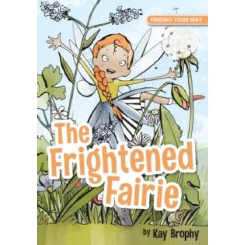 Frightened Fairie by Kay Brophy Paperback Book