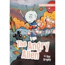 Angry Alien by Kay Brophy Paperback Book