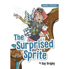 Surprised Sprite by Kay Brophy Paperback Book