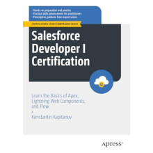 Salesforce Developer I Certification Learn the Basics of Apex Lightnin