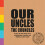 Our Uncles the Cruncles by Alex Waldron Hardcover Book 1
