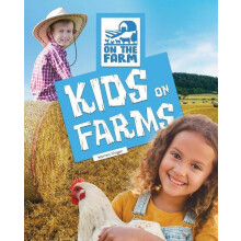 Kids on Farms by Warren Singer Hardcover Book