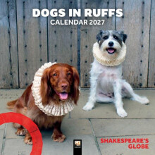 Shakespeares Globe Dogs in Ruffs Wall Calendar 2027 Art Calendar Other