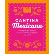 Cantina Mexicana by Ryland Peters Ryland Peters Small Small Hardcover