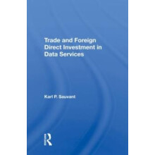 Trade And Foreign Direct Investment In Data Services by Karl P. Sauvan