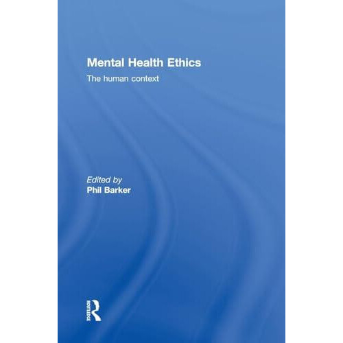 Mental Health Ethics The Human Context Hardcover Book