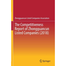 The Competitiveness Report of Zhongguancun Listed Companies 2018 by Zh