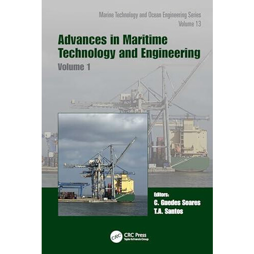 Advances in Maritime Technology and Engineering Volume 1 Hardcover Boo