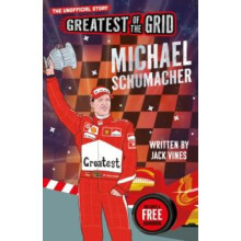 Greatest of the Grid Michael Schumacher by Jack Vines Paperback Book