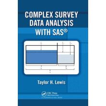 Complex Survey Data Analysis with SAS by Taylor H. Lewis Paperback Boo