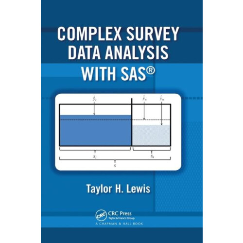 Complex Survey Data Analysis with SAS by Taylor H. Lewis Paperback Boo